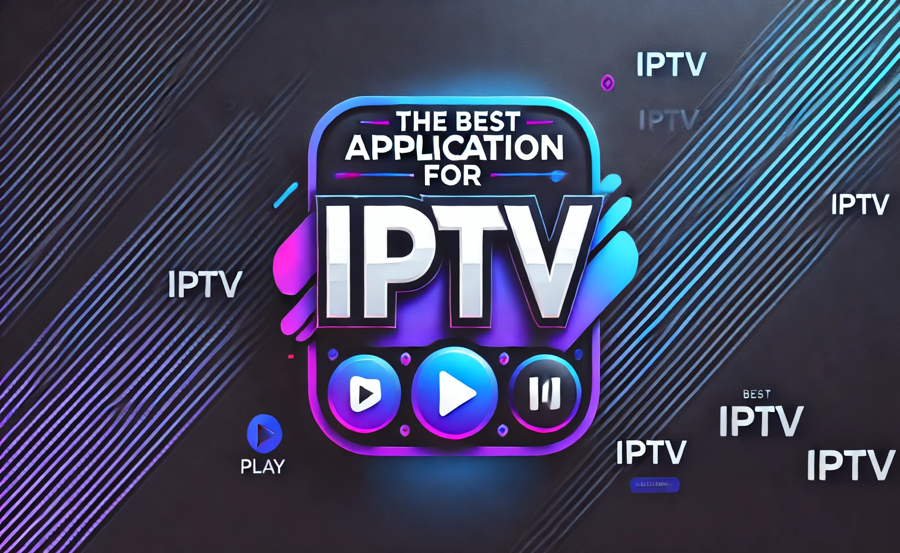 The Best Media Players for IPTV