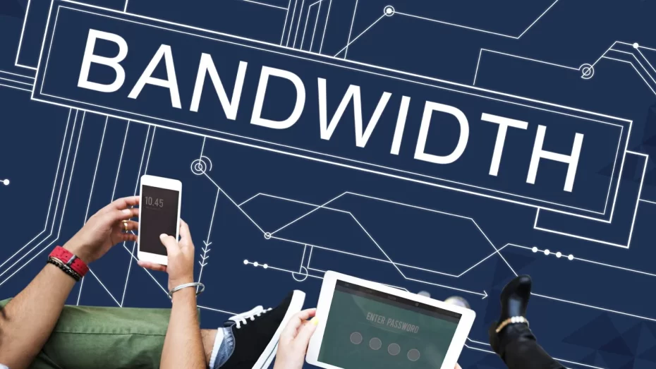 Understanding Bandwidth Requirements