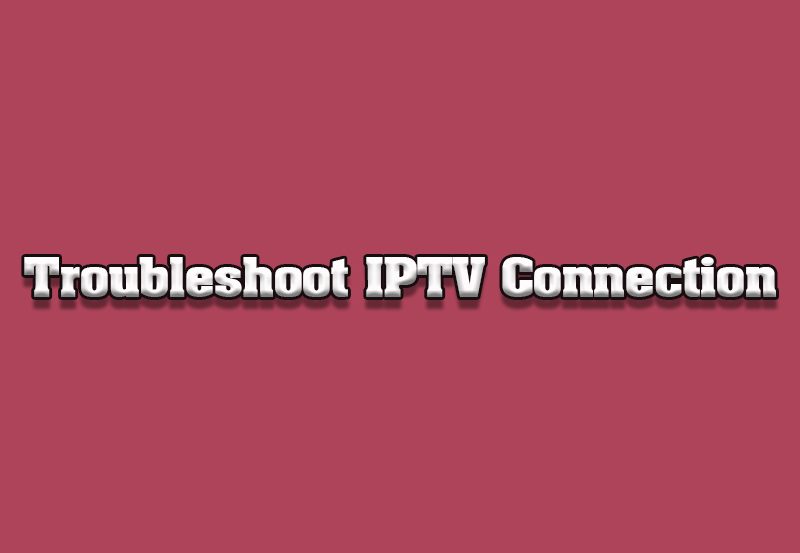 How to Troubleshoot IPTV Connection on Panasonic TVs